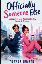 Officially Someone Else