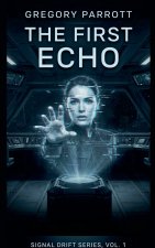 The First Echo