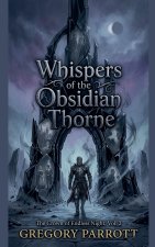 Whispers of the Obsidian Thorne