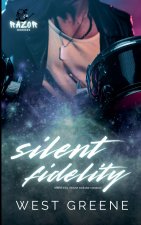 Silent Fidelity