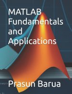 MATLAB Fundamentals and Applications