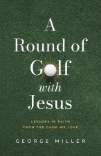 A Round of Golf with Jesus