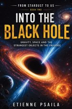 Into the Black Hole