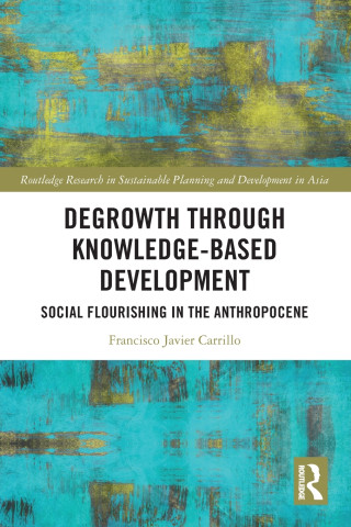 Degrowth through Knowledge-Based Development