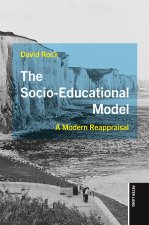 The Socio-Educational Model; A Modern Reappraisal