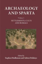 Archaeology and Sparta, Vol. 2 – Territory, Material Culture and Exchange