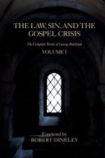 The Law, Sin, and the Gospel Crisis