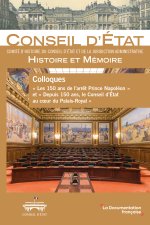 Colloques « Les 150 ans de l’arrêt Prince Napoléon »  et « Depuis 150 ans, le Conseil d’État au cœur du Palais-Royal »