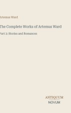 The Complete Works of Artemus Ward
