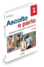 Ascolto e parlo 1 (A1-A2). Materiale per la comprensione e produzione orale. Con file audio online