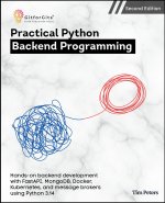 Practical Python Backend Programming, Second Edition
