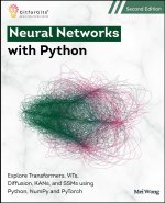 Neural Networks with Python, Second Edition