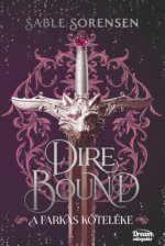 Dire Bound - A farkas köteléke