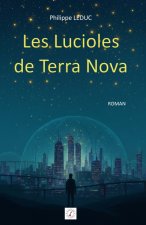 Les Lucioles de Terra Nova