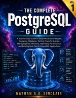 The Complete PostgreSQL Guide VOL.1
