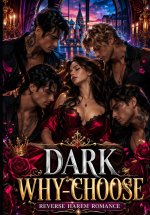 Dark Why-Choose / Reverse Harem Romance