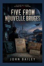 The Five from Nouvelle Bruges