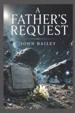 A Father's Request