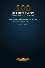 100 JOB INTERVIEW MISTAKES TO AVOID