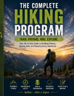 The Complete Guide to Training, Strength, Endurance, and Trail Readiness