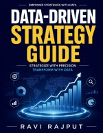 Data-Driven Strategy Guide