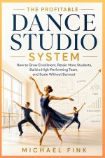The Profitable Dance Studio System