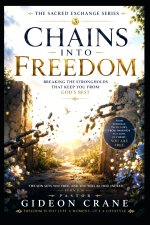 CHAINS INTO FREEDOM