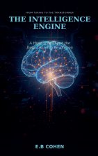 The Intelligence Engine