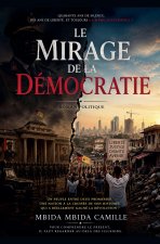 Le Mirage de la Démocratie