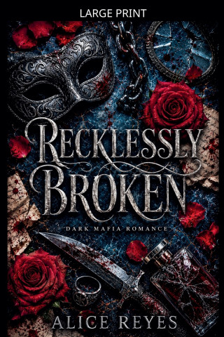 Recklessly Broken