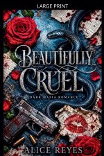 Beautifully Cruel