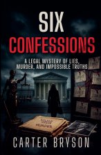Six Confessions