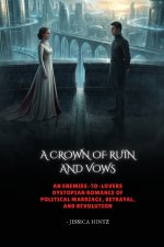 A Crown of Ruin and Vows
