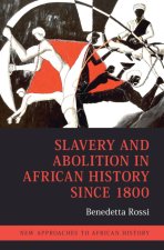Slavery and Abolition in African History since 1800