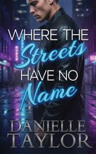 Where the streets have no Name