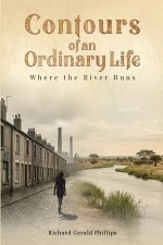 Contours of an Ordinary Life