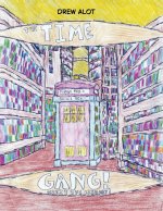 The Time Gang Visit The Library