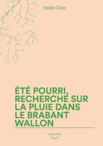 ?T? POURRI, RECHERCHE SUR LA PLUIE DANS LE BRABANT WALLON