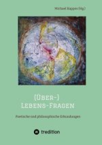 (Über-) Lebens-Fragen