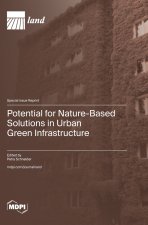 Potential for Nature-Based Solutions in Urban Green Infrastructure