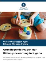 Grundlegende Fragen der Bildungsbewertung in Nigeria