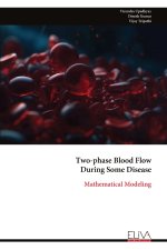 Two-phase Blood Flow During Some Disease