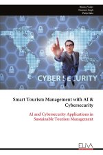 Smart Tourism Management with AI & Cybersecurity