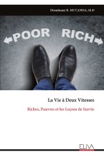 La Vie à Deux Vitesses