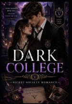 Dark College - Secret Society Romance