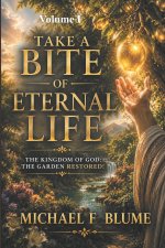 Take a Bite of Eternal Life