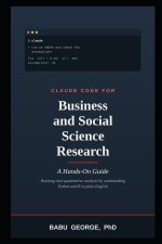CLAUDE CODE FOR Business and Social Science Research