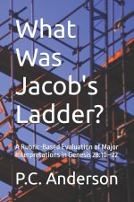 What Was Jacob's Ladder?