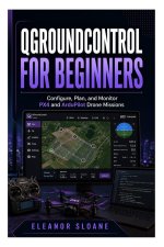 QGroundControl for Beginners