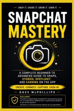 Snapchat Mastery